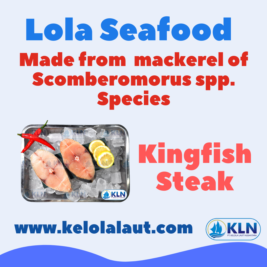 Kingfish Steak made from mackerel of Scomberomorus spp. species