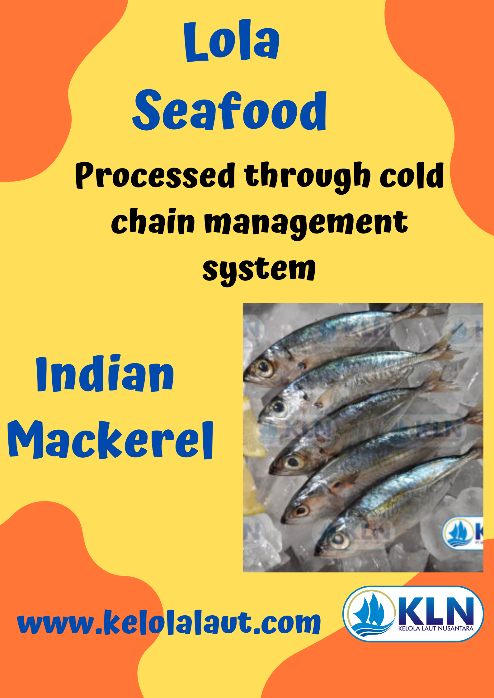 Indian Mackerel is processed through the cold chain management system