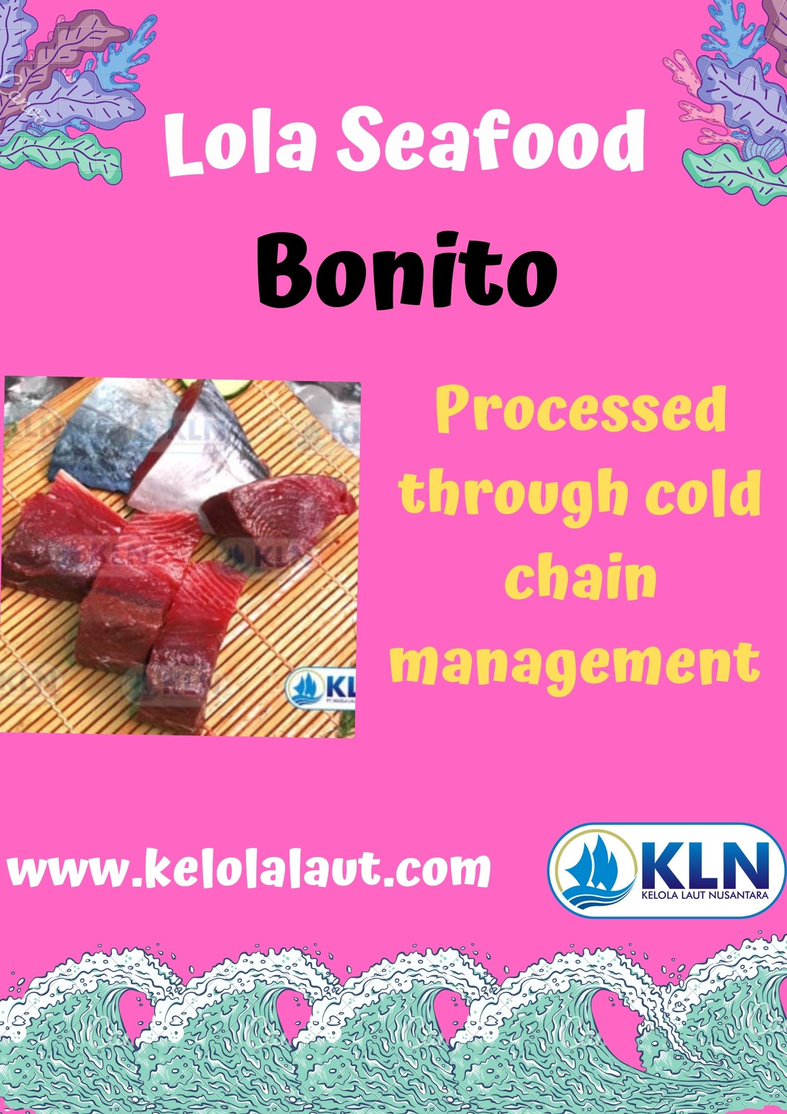 Bonito is processed through the cold chain management system.