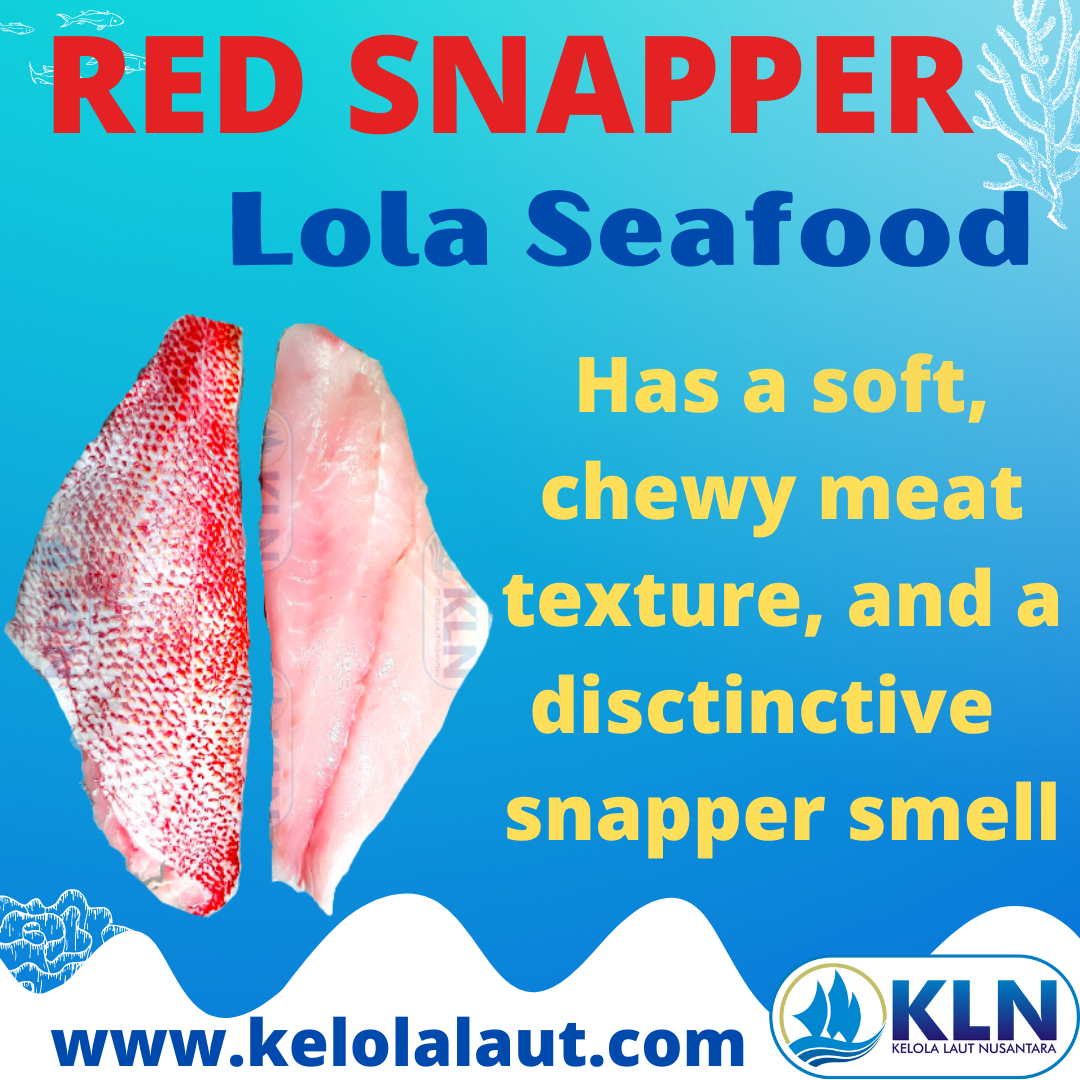 Red Snapper fillet has a distinctive red snapper taste & smell