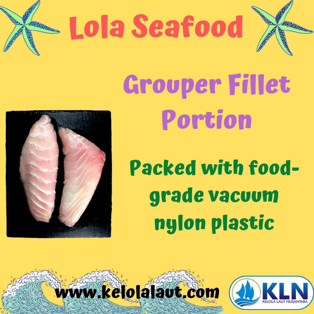 Grouper Fillet Portion is packed with vacuum nylon plastic.