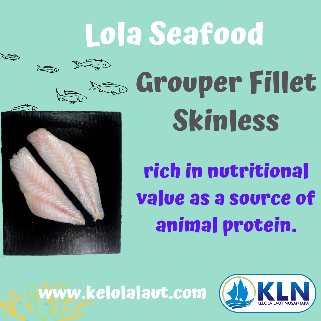 Grouper Fillet Skinless is rich in nutritional value as a source of animal protein.